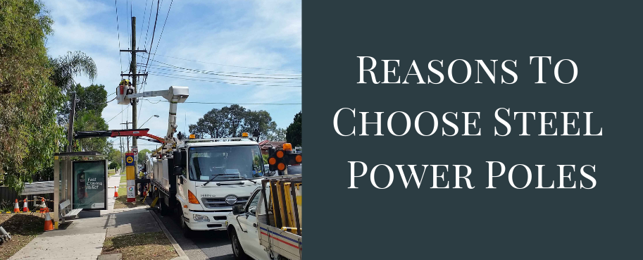 Reasons to choose steel power poles