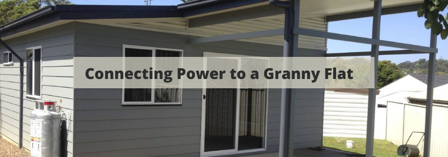 Connecting power to a granny flat