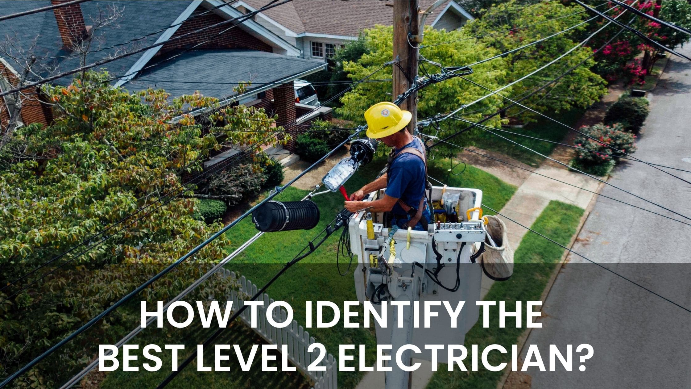 best level 2 Electrician in australia