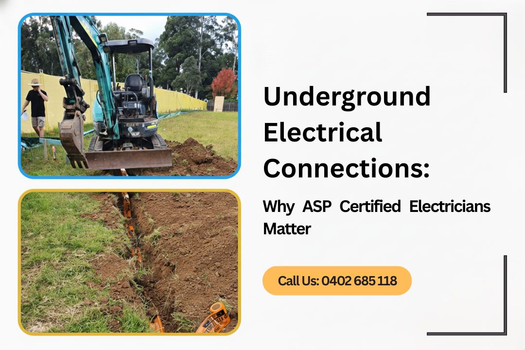 Underground Electrical Connections: Why ASP Certified Electricians Matter