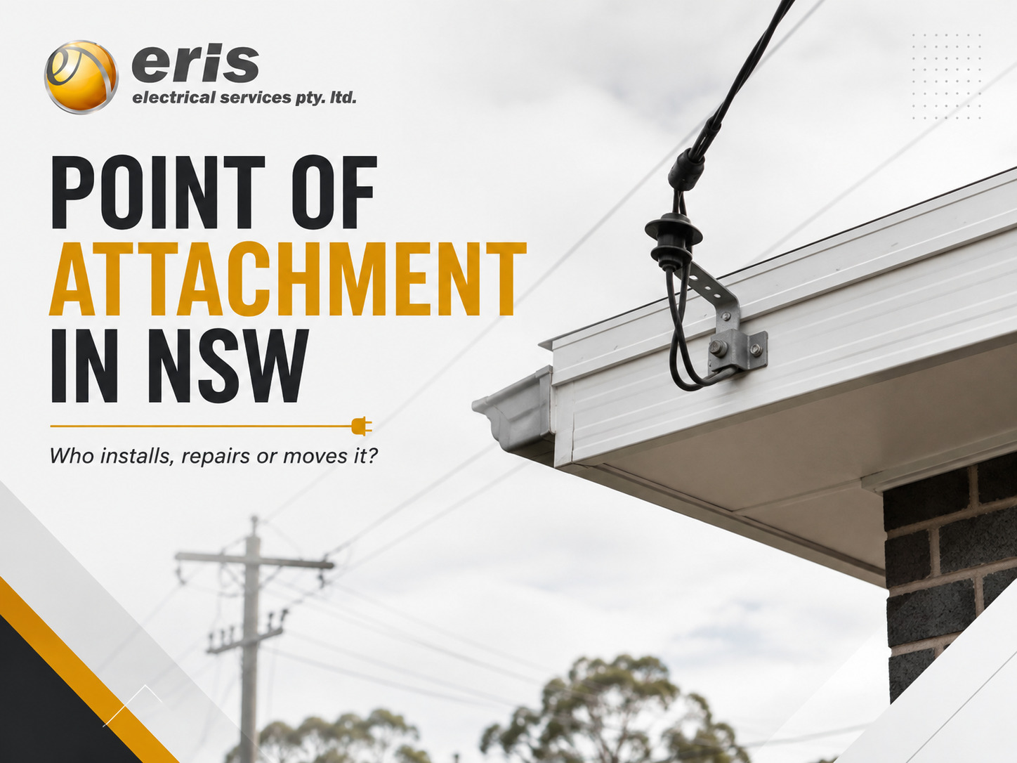 Who Installs, Repairs, or Moves Your Point of Attachment in NSW?